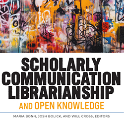 Scholarly Communication Librarianship_cover_250sq