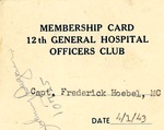 Membership card, 12th General Hospital Officers Club. Via Galter Special Collections.