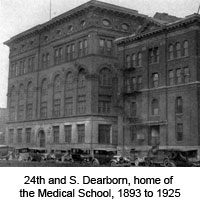 Medical School at 24th and Dearborn Streets